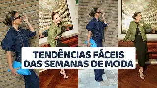 TENDÊNCIAS FÁCEIS DAS SEMANAS DE MODA!