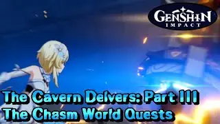 The Chasm Delvers: Chasm Spelunkers - The Chasm World Quests - Genshin Impact