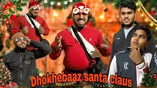 Dhokhebaaz santa claus | Merry Christmas | official video | new video 2024 | @ishu_duggal