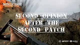Medal of Honor: Above and Beyond | 2nd opinion after the 2nd patch