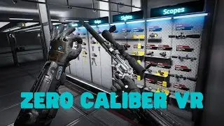 Zero  Caliber VR  in 2022#vrgames