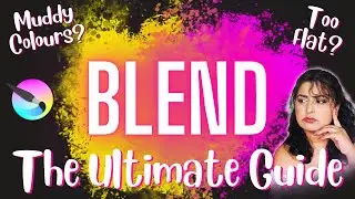 The ULTIMATE Guide To BLENDING In Digital Art – Do’s and Don’ts + Fix Common Issues!