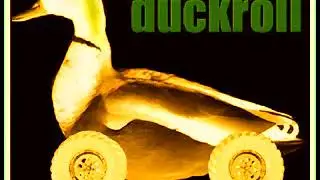DuckRoll in G-Major Squared (Requested by GTOTORPD)