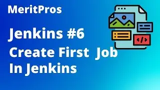 Jenkins job Creation | Create First Job In Jenkins | Jenkins Tutorial For Beginners #6