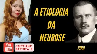 A ETIOLOGIA DA NEUROSE | JUNG | AUDIOBOOK