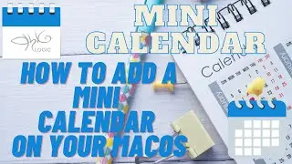 How to add a Mini Calendar on your macOS