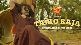 TAIKO RAJA | OFFICIAL LYRIC MUSIC VIDEO | GANA | ROPIE PAKODI | EDGAR QUAH