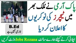 Teachers Jobs 2021 In Army Public Schools- Latest Teachers Jobs 2021-Apply Free