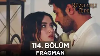 Rüzgarlı Tepe 114. Bölüm Fragmanı | 6 Haziran Perşembe 