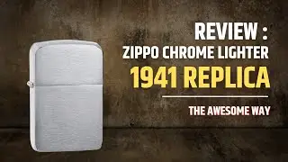 Chrome Zippo 1941 Lighter Review