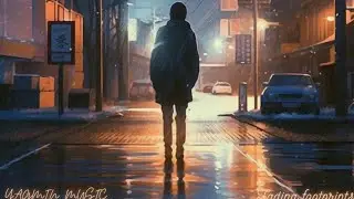 YAGMIN MUSIC - Fading footprints [AMV Mix] [ AMV Aesthetics] [ Sad AMV ] [ Lofi music ] [ Sad chill]
