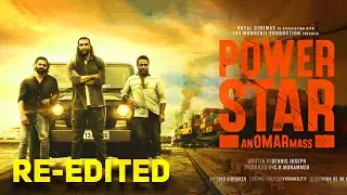 Power Star Promo Trailer - Re Edited Version | Omar Lulu | Dennis Joseph | Babu Antony | 123Musix