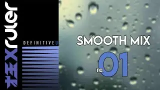 Definitive U | SMOOTH MIX | @madxruler
