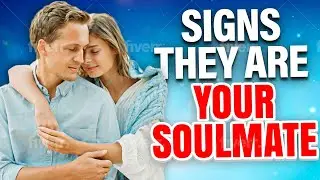 9 Signs Someone Is Your Soulmate