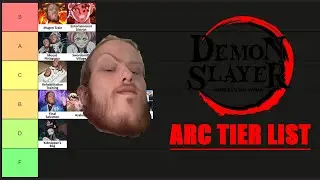 DEMON SLAYER ANIME ARC TIER LIST