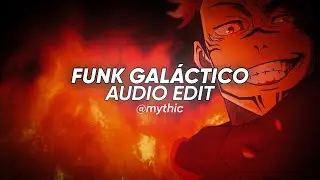 Funk Of Galáctico - Sxid [edit audio]