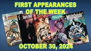 First Appearances of the Week: October 30, 2024