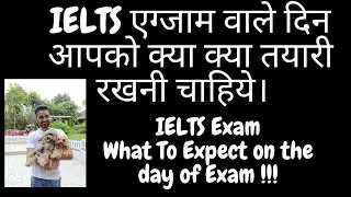 IELTS Exam Tips - What to Expect on the Examination Day
