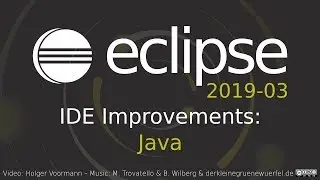 Eclipse 2019-03 IDE Improvements: Java