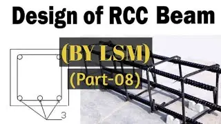 Design Of Beams By LSM ||  Numericals || Reinforced Cement Concrete || LSM