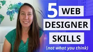 5 Skills Web Designers Need (That are NOT Web Design Skills)