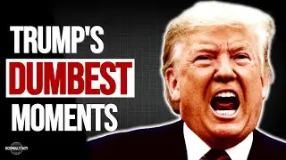 The 10 Dumbest Trump Moments 2025  | Econalytics