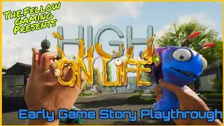 High on Life (Early Gameplay Walkthrough)
