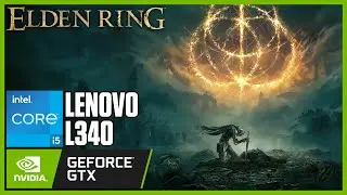 Elden Ring | Lenovo L340 | i5-9300HF | GTX 1050 3GB | 8GB RAM