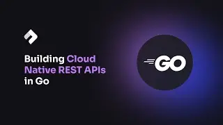 Building Cloud Native REST APIs in Go