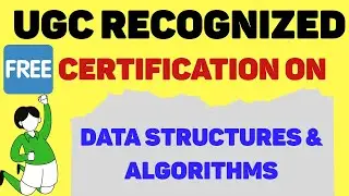 Free Data Structures & Algorithms Certification | UGC Recognized Certification