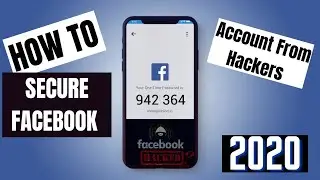How To Secure Facebook Account From Hackers 2020