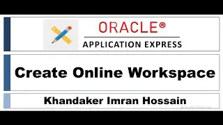 Create Oniline Workspace in Oracle APEX