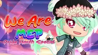 「 We Are MEP 」// COMPLETE MEP // Pride Month Special 🏳️‍🌈 // Gacha