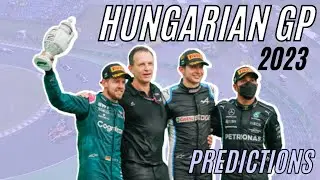 2023 F1 Hungarian GP Predictions