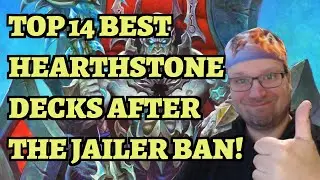 Top 14 BEST Hearthstone Decks After The Jailer Ban - Hearthstone TITANS Standard Meta Report