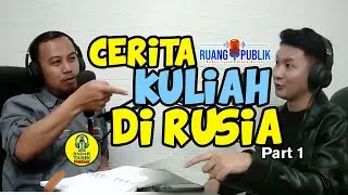 Pengalaman Pemuda Tasik Kuliah di Rusia (1): Yang Mau Sekolah di Luar Negeri Harus Tahu Ini