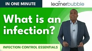 Infection Control - What is an infection?