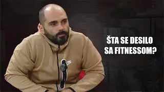 Šta se desilo sa fitnessom?