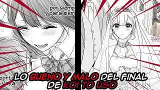 EL FINAL DE KOI TO USO Lo Que Me GUSTO y Lo Que NO ME GUSTO ---- FINAL DE KOI TO USO MANGA