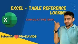 Excel - Cumulative sum / Running Total using Excel Table reference. Lock Table reference tutorial.