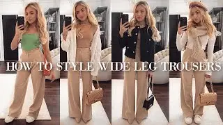 How To Style Wide Leg Trousers / Styling Neutral Pants Lookbook