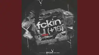 act iv: fckin u again (18+)