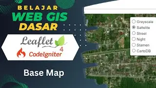 04 Belajar Web GIS Dasar Leaflet Dan Codeigniter 4  - Base Map