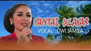 PANTAI KLAYAR - DWI JAMILA
