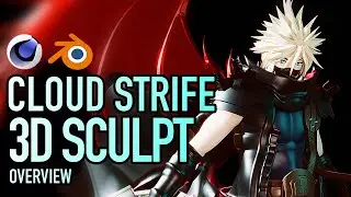 CLOUD STRIFE 3D SCULPT // C4D & Blender // 3D Process