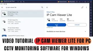 IP Cam Viewer Lite for PC| How to Install & Configure IP Cam Viewer Lite for PC on a Windows PC