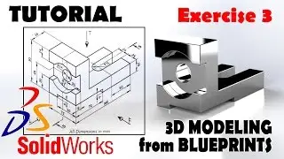 Solidworks Tutorials 3d Modeling From Blueprints | Best Solidworks Tutorial Beginners - EXERCISE 3