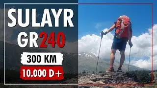 Sendero Sulayr | GR240 | Hiking 300 kilometers in Sierra Nevada, Spain