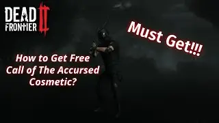 FREE Call of The Accursed Cosmetic Guide - Dead Frontier 2