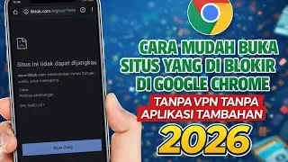 LATEST!! HOW TO OPEN BLOCKED SITES ON CHROME 2026